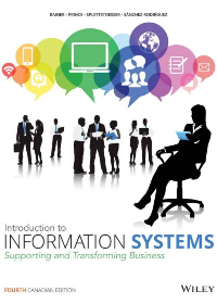 Test Bank for Introduction to Information Systems, 4th Canadian Edition by R. Kelly Rainer 