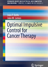 (eBook PDF)Optimal Impulsive Control for Cancer Therapy (SpringerBriefs in Electrical and Computer Engineering) by João P. Belfo