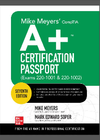 (eBook PDF)Mike Meyers CompTIA A+ Certification Passport (Exams 220-1001 & 220-1002) 7th Edition by Mike Meyers Meyers, Mike