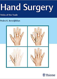 (eBook PDF)Hand Surgery: Tricks of the Trade 1st Edition by Pedro K. Beredjiklian  Thieme; Illustrated edition (July 13, 2020)