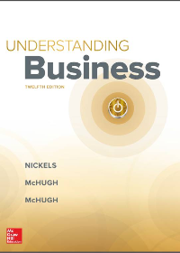 (eBook PDF)Understanding Business 12th Edition by William G. Nickels, James McHugh, Susan McHugh