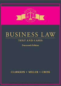 Test Bank for Business Law: Text and Cases 14th Edition