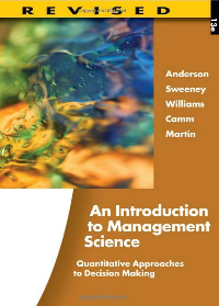 Solution manual for An Introduction to Management Science13th Edition