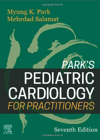 (eBook PDF)Park's Pediatric Cardiology for Practitioners 7th Edition by Myung K. Park