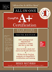 (eBook PDF)CompTIA A+ Certification All-in-One Exam Guide , Tenth Edition (Exams 220-1001 & 220-1002) by Mike Meyers