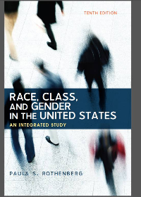 (eBook PDF) Race, Class, and Gender in the United States: An Integrated Study 10th Edition