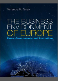 (eBook PDF) The Business Environment of Europe: Firms, Governments, and Institutions