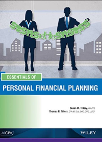 Test Bank for Essentials of Personal Financial Planning (AICPA) 1st Edition by Susan M. Tillery , Thomas N. Tillery 