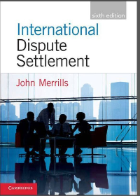 International Dispute Settlement 6th Edition