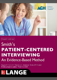(eBook PDF)Smith’s Patient Centered Interviewing: An Evidence-Based Method 4th Edition by Auguste H. Fortin, Francesca C. Dwamena, Richard M. Frankel, Robert C Smith