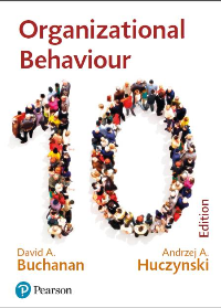 (eBook PDF)Organizational behaviour 10th Edition by David A. Buchanan, Andrzej A. Huczynski