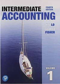 (eBook PDF)Intermediate Accounting, Volume 1, 4th Canadian Edition by Kin Lo , George Fisher  Pearson Canada; 4 edition (Feb. 8 2019)