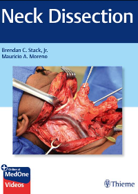 (eBook PDF) Neck Dissection 1st Edition + VIDEOS by Jr. Brendan C. Stack , Mauricio A. Moreno 