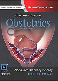 (eBook PDF)Obstetrics (Diagnostic Imaging) 3rd Edition by Paula J. Woodward , Anne Kennedy , Roya Sohaey 