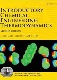 (eBook PDF)Introductory Chemical Engineering Thermodynamics (Prentice Hall International Series in the Physical and Chemi) 2nd Edition by J. Elliott , Carl Lira 