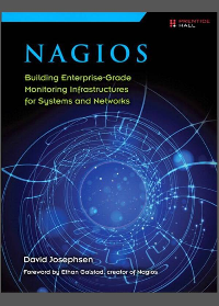 Nagios: Building Enterprise-Grade Monitoring Infrastructures for Systems and Networks 2nd Edition