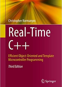 (eBook PDF)Real-Time C++: Efficient Object-Oriented and Template Microcontroller Programming by Christopher Kormanyos