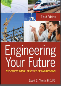 (eBook PDF) Engineering Your Future: The Professional Practice of Engineering 3rd Edition