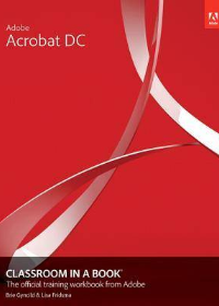 (eBook PDF)Adobe Acrobat DC Classroom in a Book 3rd Edition by LISA FRIDSMA , Lisa Fridsma , Brie Gyncild  