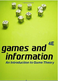 (eBook PDF) Games and Information: An Introduction to Game Theory 4th Edition