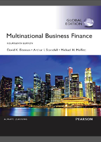 Solution manual for Multinational Business Finance, Global Edition 14th Edition by David K. Eiteman