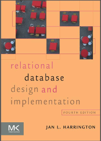 (eBook PDF)Relational Database Design and Implementation 4th Edition by Jan L. Harrington