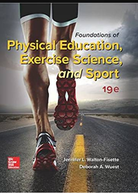 (eBook PDF)Foundations of Physical Education, Exercise Science, and Sport 19th Edition by Jennifer L. Walton-Fisette, Deborah A. Wuest