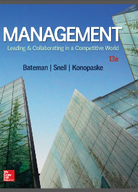 (eBook PDF)Management: Leading & Collaborating in a Competitive World 13th Edition by Thomas S. Bateman, Scott A. Snell