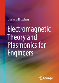 (eBook PDF)Electromagnetic Theory and Plasmonics for Engineers by Liudmila Nickelson