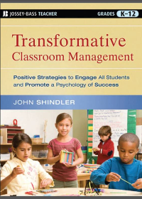 (eBook PDF) Transformative Classroom Management: Positive Strategies to Engage All Students and Promote a Psychology of Success