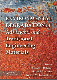 (eBook PDF) Environmental Degradation of Advanced and Traditional Engineering Materials