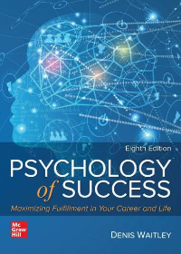 (eBook PDF)ISE Ebook Psychology Of Success Maximizing Fulfillment in Your Career and Life 8th Edition by Denis Waitley