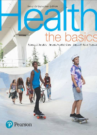 Solution manual for Health: The Basics, Seventh Canadian Edition by Donatelle Rebecca J,Chow Amanda Froehlich,Kolen Thompson Angela M.