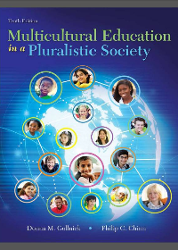 Multicultural Education in a Pluralistic Society 10th Edition by Donna M. Gollnick