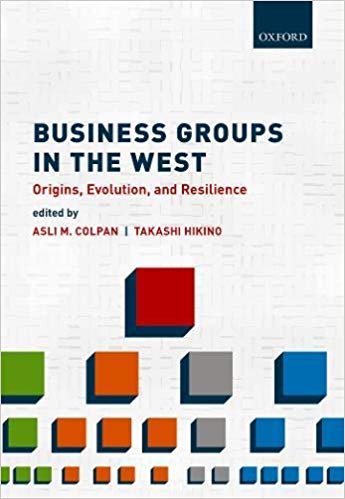 (eBook PDF)Business Groups in the West by Asli M. Colpan , Takashi Hikino 