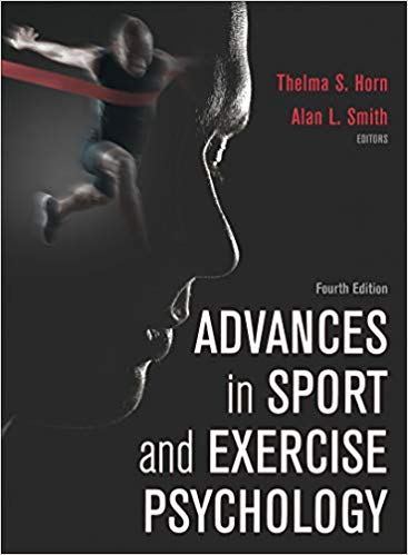 Advances in Sport and Exercise Psychology 4th Edition by Thelma S. Horn