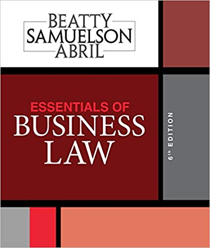 (eBook PDF)Essentials of Business Law, 6th Edition  by Jeffrey F. Beatty , Susan S. Samuelson , Patricia Sanchez Abril 