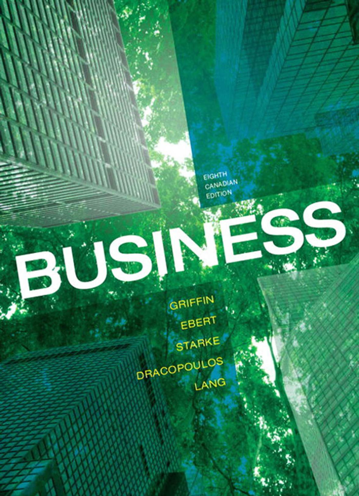 (eBook PDF)Business, Eighth 8th Canadian Edition by Ricky W. Griffin,Ronald J. Ebert
