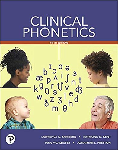 (eBook PDF)Clinical Phonetics, 5th Edition by Lawrence D. Shriberg , Raymond D. Kent , Tara McAllister , Jonathan L. Preston 