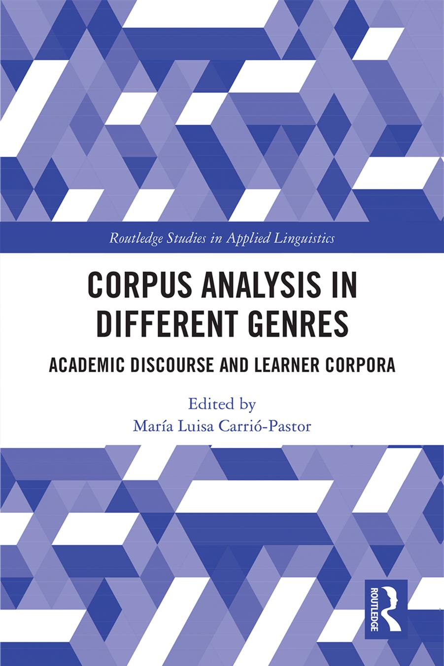 (eBook PDF)Corpus Analysis in Different Genres: Academic Discourse and Learner Corpora by María Luisa Carrió-Pastor