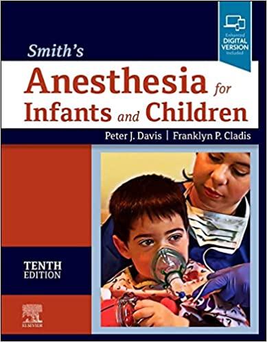 (eBook PDF)Smith s Anesthesia for Infants and Children 10th edition