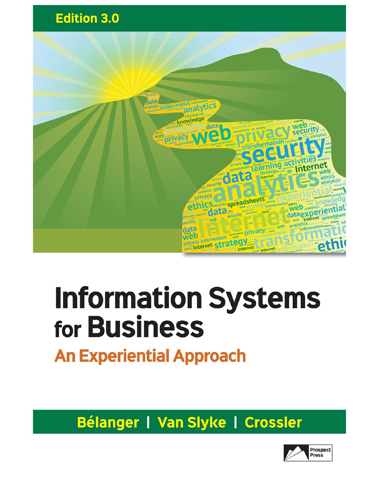 (eBook PDF)Information Systems for Business An Experiential Approach 3rd Edition by France Belanger