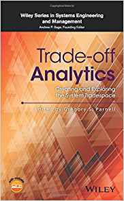 (eBook PDF)Trade-off Analytics: Creating and Exploring the System Tradespace by Gregory S. Parnell PhD 