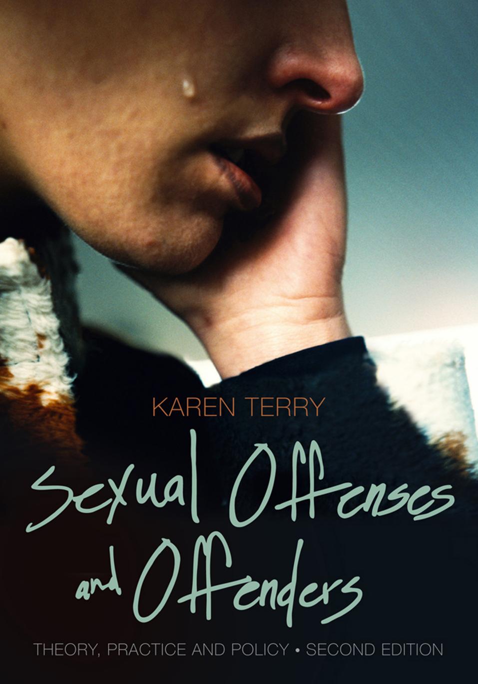 (eBook PDF)Sexual Offenses and Offenders: Theory, Practice, and Policy 2nd Edition by Karen J. Terry