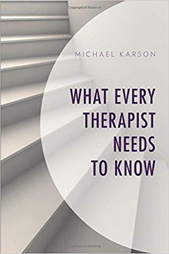 (eBook PDF)What Every Therapist Needs to Know by Michael Karson 