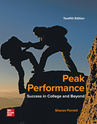 (eBook PDF)ISE Ebook Peak Performance SUCCESS IN COLLEGE AND BEYOND 12th Edition by Sharon Ferrett