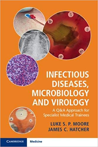 (eBook PDF)Infectious Diseases, Microbiology and Virology by James C. Hatcher Luke S. P. Moore 