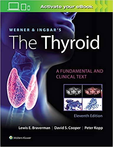 (eBook HTML)Werner and Ingbars The Thyroid 11th edition by Lewis E. Braverman MD 