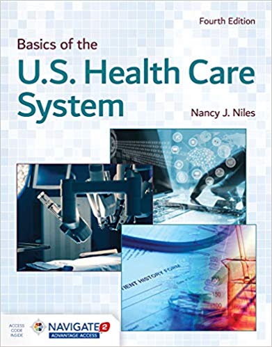 (eBook PDF)Basics of the U. S. Health Care System 4th Edition by Nancy J. Niles 