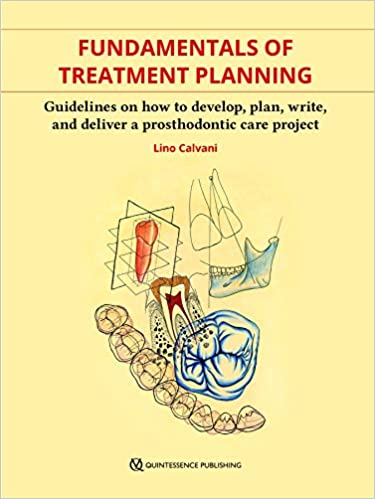 (eBook PDF)Fundamentals of Treatment Planning Guidelines on How to Develop... by Lino Calvani 